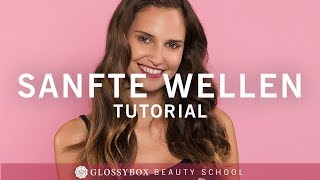 Tutorial  Sanfte Wellen  Tricks mit dem Lockenstab  GLOSSY BEAUTY SCHOOL [upl. by Hannus]