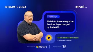 INTEGRATE 2024  BizTalk to Azure Integration Services Supercharged by Turbo360 [upl. by Iahc862]