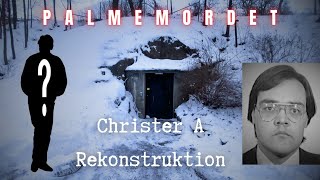 Rekonstruktion med Christer A  Palmemordet [upl. by Marquet824]