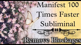 Manifest in 3 MinutesFAST law of Attraction RESULTS FAST MANIFESTATION SUBLIMINALREMOVE BLOCKAGES [upl. by Slifka]