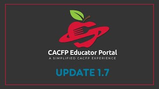 CACFP Educator Portal  Update 17 [upl. by Doy939]