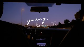 Keenan Te  Young Lyric Video [upl. by Minica613]