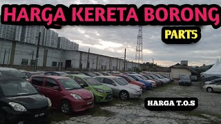 PART5 HARGA KERETA BORONGMEMANG MURAH2 [upl. by Nilok]