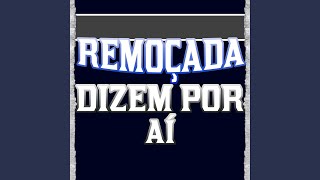 Remoçada Dizem por Aí [upl. by Ellenad]