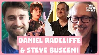 Daniel Radcliffe Rejects Harry Potter Reunion amp Steve Buscemi On Tarantino Films 🍿  The Movie Dweeb [upl. by Gennifer]