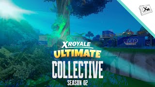 X Royale Ultimate Season 2  Collective Launch Trailer [upl. by Bohannon]