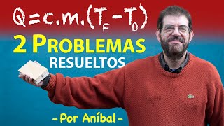 Calorimetría 2 problemas sin cambio de estado  Biofísica CBC  Física En Segundos por Aníbal [upl. by Coffeng]