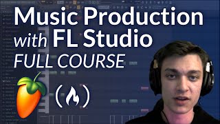 Music Production with FL Studio – Full Tutorial for Beginners [upl. by Prudy672]