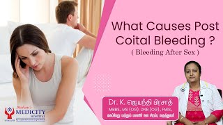 What Causes Post Coital Bleeding Bleeding after Sex [upl. by Aramaj]