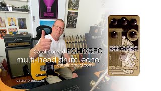 Catalinbread ECHOREC multihead drum echo [upl. by Drahser]