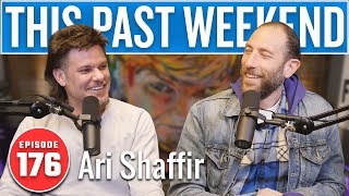 Ari Shaffir  This Past Weekend w Theo Von 176 [upl. by Atal248]