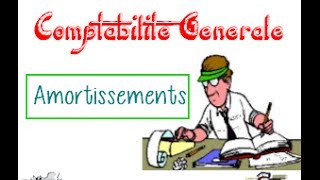 Amortissements  Comptabilite generale [upl. by Osy]