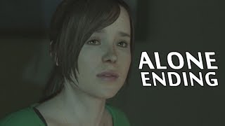 Beyond Two Souls Ending  Alone [upl. by Ycul252]