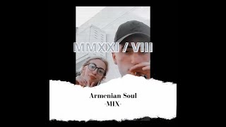 Armenian Soul  MIX II  XXVIVIIIMMXXI  Ethnic Techno [upl. by Annairb]