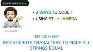 Redistribute Characters to Make All Strings Equal  3 Ways  C  JAVA  Leetcode 1897 [upl. by Laban]