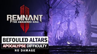 Befouled Altar Boss Fight Apocalypse Difficulty  No Damage Remnant 2 DLC 1 [upl. by Sierra611]