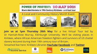 Power of Protest Black Abolitionists in 19th Century Kirklees  a virtual tour [upl. by Dolf]