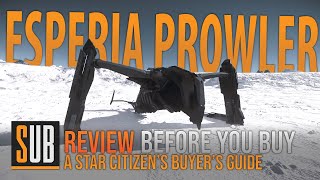 Esperia Prowler  A Star Citizens Buyers Guide  Alpha 39 [upl. by Aniela]