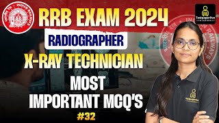 RRB Radiographer XRay Technician Exam Classes 32  RRB Radiographer most important MCQ’s Class [upl. by Rodina842]