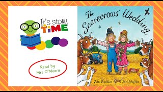 quotThe Scarecrows Weddingquot read by Mrs OMeara [upl. by Noicpesnoc]