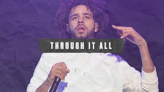 J Cole type beat quotThrough It Allquot [upl. by Farl]