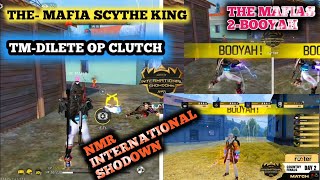 TMMAFIA SCYTHE KING  TMDILETE OP CLUTCH  NMR INTERNATIONAL SHODOWN  FINALS DAY 12 THE MAFIAS [upl. by Adnowat]