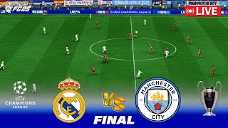 🔴 REAL MADRID vs MANCHESTER CITY  UEFA Champions League 2425 Final  FC 25 Gameplay PC [upl. by Ayekin607]