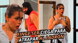 Finge ser ciega para atrapar al ladrón [upl. by Nogras173]