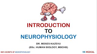 1 Introduction to Neurophysiology [upl. by Navetse]