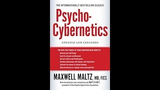 Maxwell Maltz MD FICS PsychoCybernetics Chapter 4 with Study Guide [upl. by Otilopih]