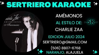 AMEMONOS  CHARLIE ZAA DEMO SERTRIERO KARAOKE [upl. by Brause]