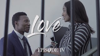 LOVE  Episode 4 [upl. by Alehc]