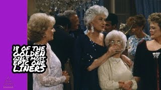 18 Of The Golden Girls Most Epic One Liners [upl. by Sile919]