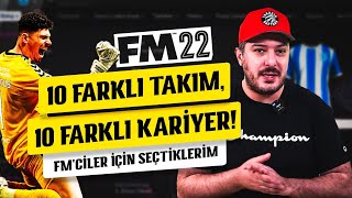 10 Takım 10 Farklı Kariyer FMciler İçin Seçtiklerim [upl. by Sirred]