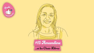 15  Amandine  Et les Chats Libres [upl. by Noyad596]