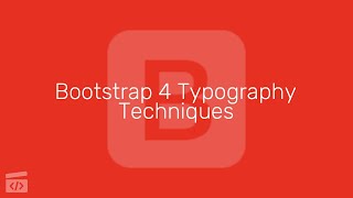 Bootstrap 4 Typography Techniques Part 5 How to Justify Center or Right Align Text [upl. by Sibbie604]