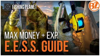 Fishing Planet Where to fish for MAX Money amp XP  EESS Explained [upl. by Atinihc]