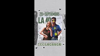 ¨La 40¨Estreno 20 De Septiembre 🎶🎤 [upl. by Gearalt]