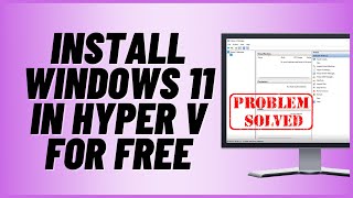 Install Windows 11 in HyperV for FREE [upl. by Hope]