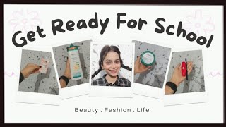 Get Ready For School 🏫❤️  Get Ready With Me  Sanya Yadav [upl. by Elke380]