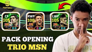 GIREI Pack Opening do TRIO MSN com NeymarMessi e Suarez POSSO PROVAR no eFootball [upl. by Erodaeht]