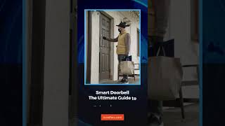 Smart Doorbell The Ultimate Guide to Enhancing Home Security [upl. by Ataliah852]