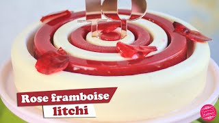 🌹 ENTREMETS ISPAHAN ROSE FRAMBOISE LITCHI LÉGER ET IRRÉSISTIBLE  🌹 [upl. by Drwde]