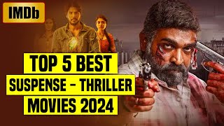 Top 5 Best South Indian Suspense Thriller Movies IMDb 2024  You Shouldn’t Miss  Part 2 [upl. by Carlo]