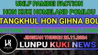 Tangkhul CSO TNFO hon gihna ahinbol kit tauve  UNLF Pambei faction ho thuphon [upl. by Marsha]