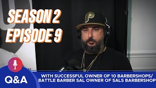 Barbershop talk season 2 episode 8 interview with Sal battle barberowner of 10 barbershops [upl. by Stargell]