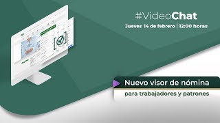 VideoChat Nuevo Visor de nómina para trabajadores y patrones [upl. by Gwenette]