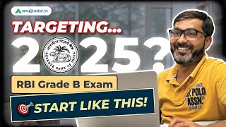 RBI Grade B 2025  Preparation Strategy  Study Plan  RBI 2025 Notification  Exam Pattern [upl. by Ytinav]