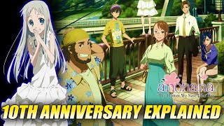 Anohana 10th Anniversary Explained  What Really Happened [upl. by Conchita756]