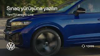 Yeni Touareg RLine sınaq yürüşünə yazılın və keyfiyyətlə gücü eyni anda hiss edin [upl. by Soule]